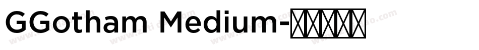 GGotham Medium字体转换
